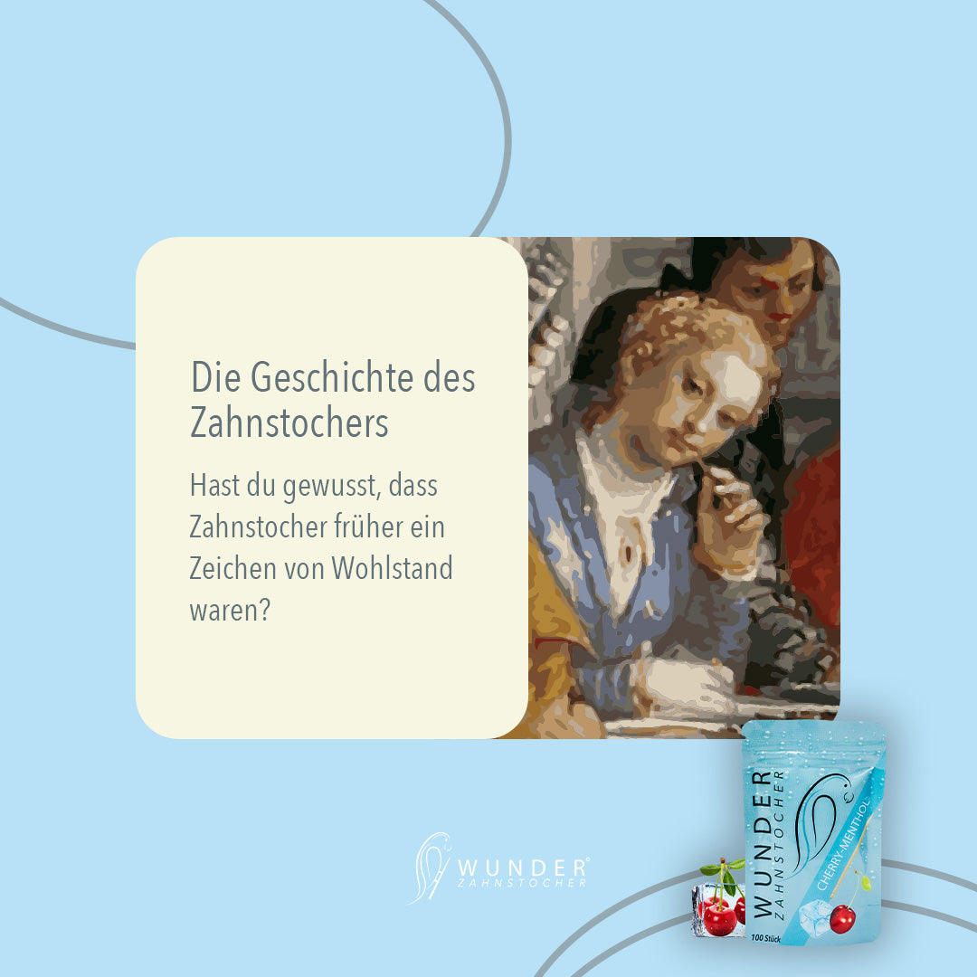 Zahnstocher als Symbol des Wohlstandes